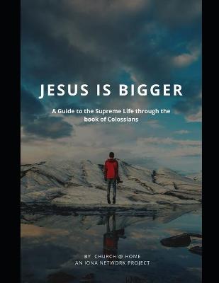 Book cover for Jesus is Bigger (Large Print)