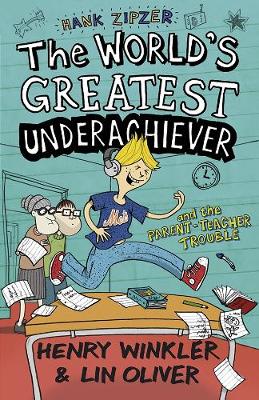 Book cover for Hank Zipzer 7: The World's Greatest Underachiever and the Parent-Teacher Trouble