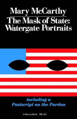 Book cover for The Mask of State: Watergate Portraits