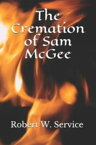 Cover of The Cremation of Sam McGee