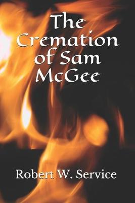 Book cover for The Cremation of Sam McGee