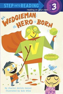 Book cover for Wedgieman: A Hero Is Born