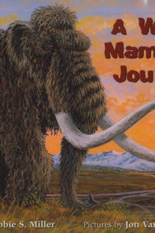 Cover of A Woolly Mammoth Journey