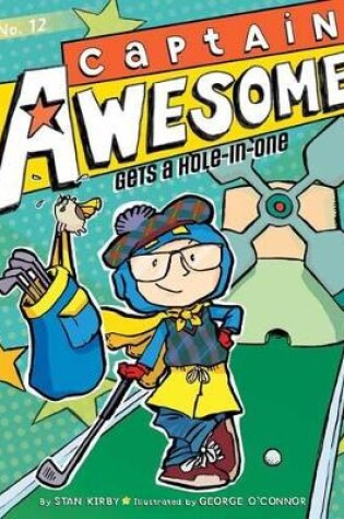 Cover of Captain Awesome Gets a Hole-in-One