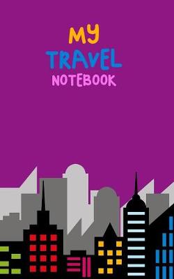 Book cover for My Travel Notebook