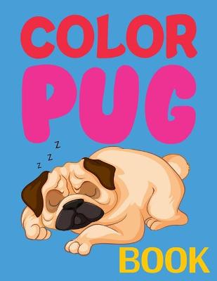 Book cover for Color Pug Book