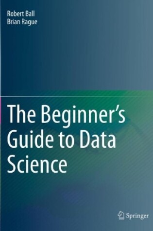 Cover of The Beginner's Guide to Data Science