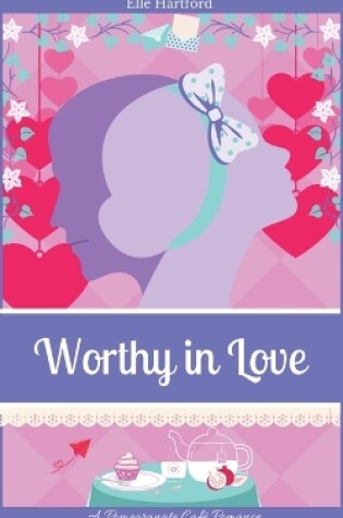 Cover of Worthy in Love