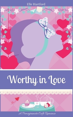 Book cover for Worthy in Love