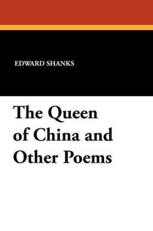 Cover of The Queen of China and Other Poems