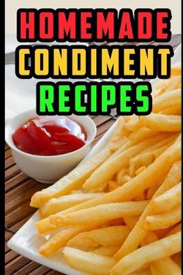 Cover of Condiment Recipes