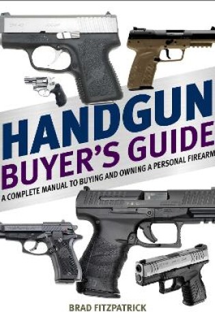 Cover of Handgun Buyer's Guide