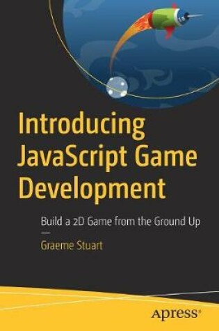 Cover of Introducing JavaScript Game Development