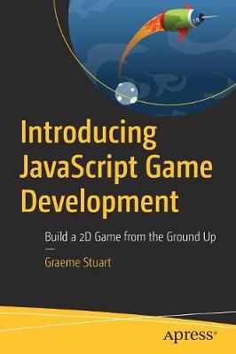 Book cover for Introducing JavaScript Game Development