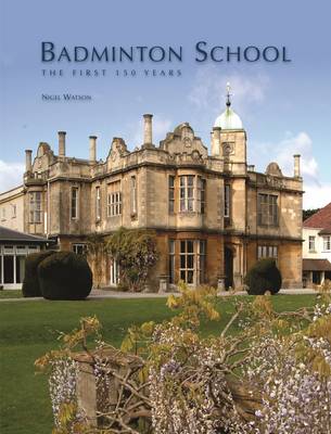 Book cover for Badminton School: The First 150 Years