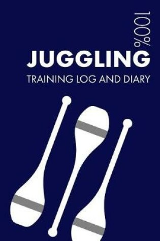 Cover of Juggling Training Log and Diary