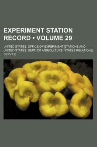 Cover of Experiment Station Record (Volume 29)