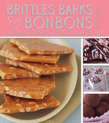 Book cover for Brittles, Barks, & Bonbons