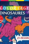 Book cover for Coloriage Dinosaures 2 - Edition nuit