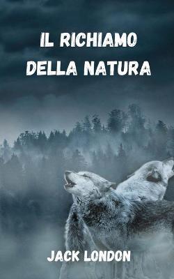 Book cover for Il richiamo della natura