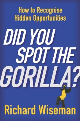 Cover of Did You Spot The Gorilla?