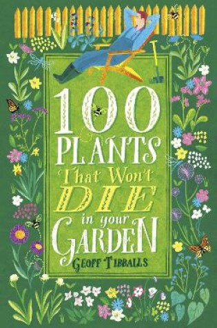 Cover of 100 Plants That Won't Die in Your Garden