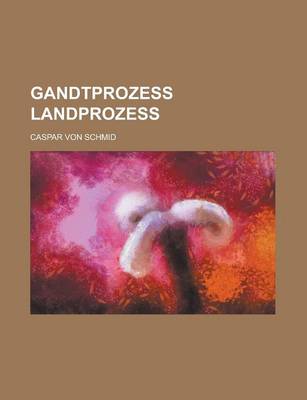 Book cover for Gandtprozess Landprozess