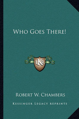 Book cover for Who Goes There! Who Goes There!