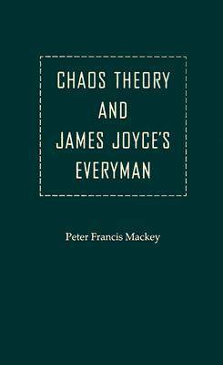 Book cover for Chaos Theory and James Joyce's Everyman