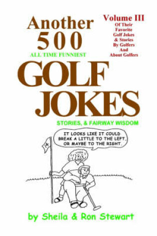 Cover of Another 500 All Time Funniest Golf Jokes, Stories & Fairway Wisdom