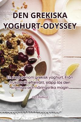 Cover of Den Grekiska Yoghurt-Odyssey