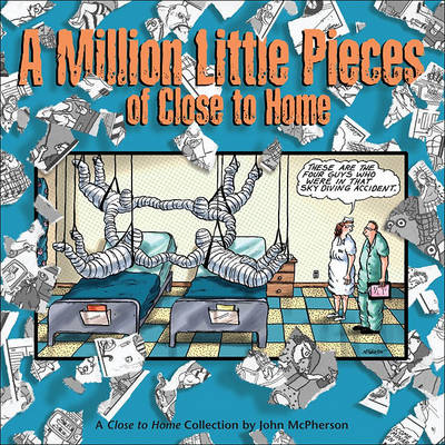 Book cover for A Million Little Pieces of Close to Home