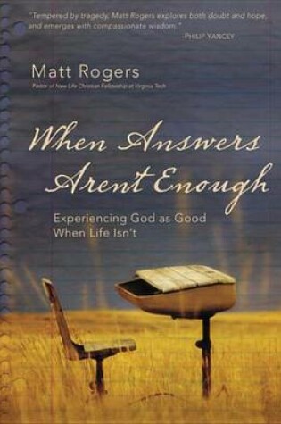 Cover of When Answers Aren't Enough