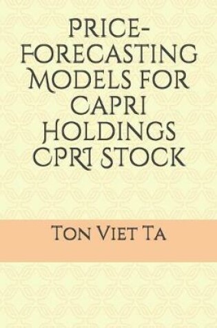 Cover of Price-Forecasting Models for Capri Holdings CPRI Stock