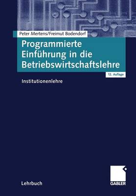 Book cover for Programmierte Einführung in die Betriebswirtschaftslehre