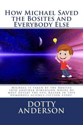 Book cover for How Michael Saved the Bosites and Everybody Else