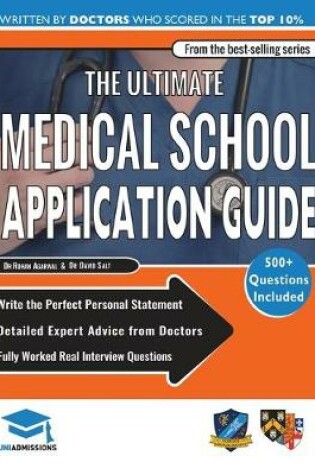 Cover of The Ultimate Medical School Application Guide