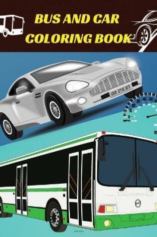 Cover of Bus and Car Coloring Book