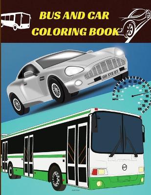 Book cover for Bus and Car Coloring Book