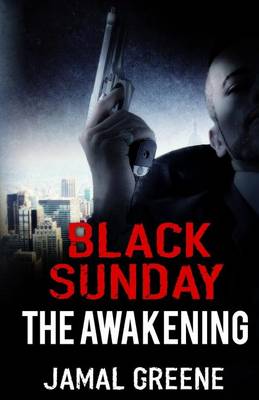 Cover of Black Sunday The Awakening by Jamal Greene