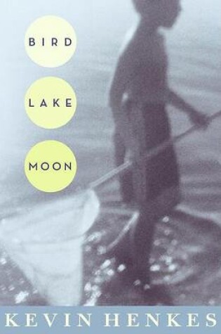 Cover of Bird Lake Moon
