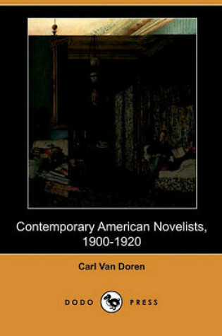Cover of Contemporary American Novelists, 1900-1920 (Dodo Press)
