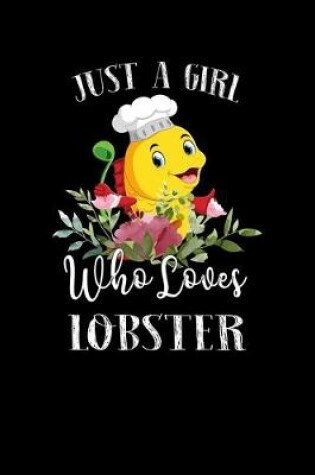 Cover of Just a Girl Who Loves Lobster