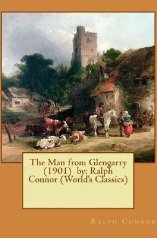 Cover of The Man from Glengarry (1901) by