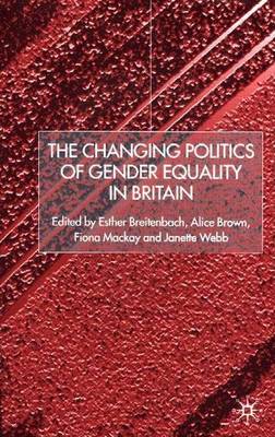 Cover of The Changing Politics of Gender Equality