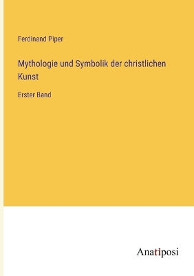 Book cover for Mythologie und Symbolik der christlichen Kunst