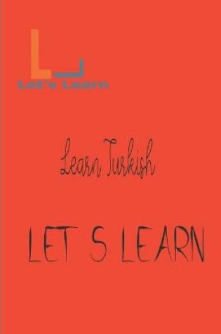 Cover of Let's Learn - Learn Turkish