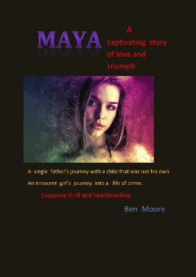 Book cover for Maya: A  Captivating Story of love and Triumph