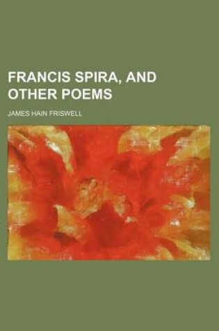 Cover of Francis Spira, and Other Poems