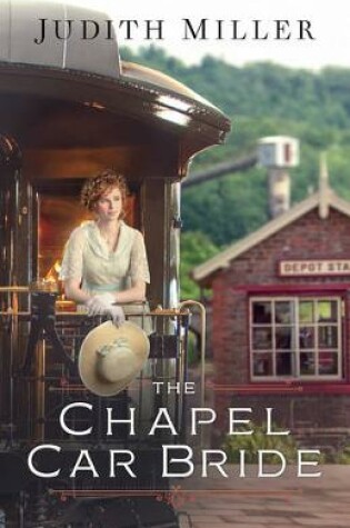 Cover of The Chapel Car Bride